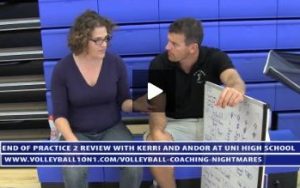 End of Volleyball Practice 2 Summary and Review with Kerri and Andor at Uni High School